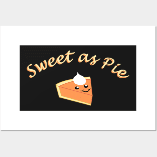 Sweet as Pie Posters and Art